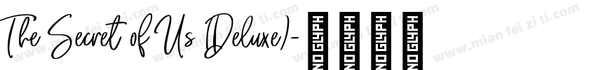 The Secret of Us (Deluxe)字体转换